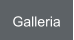 Galleria