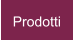Prodotti