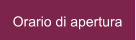 Orario di apertura