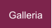 Galleria