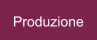 Produzione
