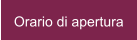 Orario di apertura