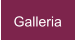 Galleria