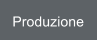 Produzione