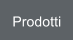 Prodotti