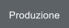 Produzione