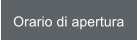 Orario di apertura