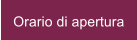 Orario di apertura