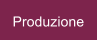 Produzione