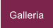 Galleria
