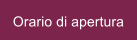 Orario di apertura